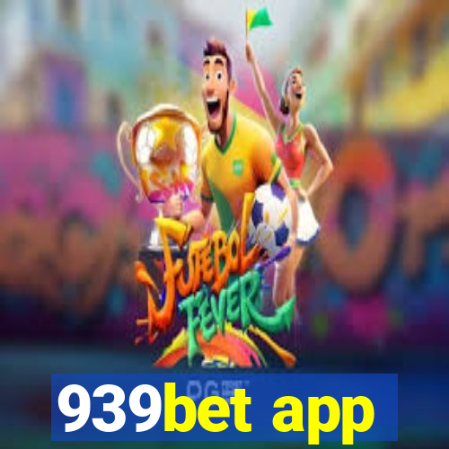 939bet app